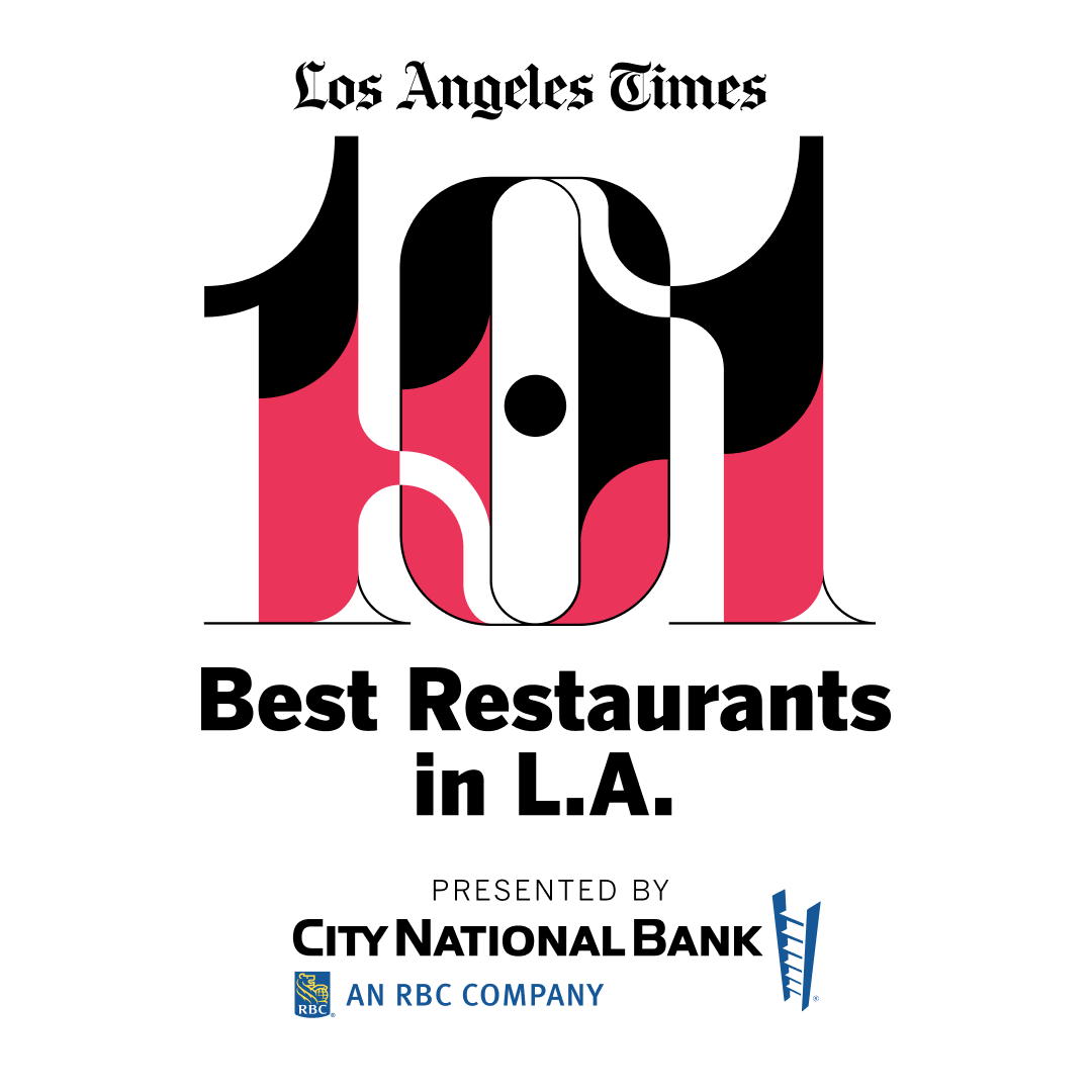 101 Best Restaurants in L.A. • Los Angeles Times