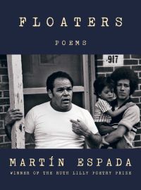 Martín Espada - Floaters: Poems