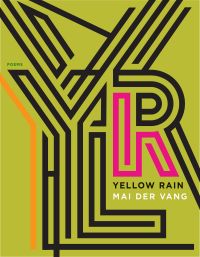 Mai Der Vang - Yellow Rain: Poems