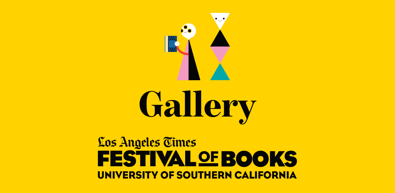 Gallery • L.A. Times Festival of Books Festival of Books