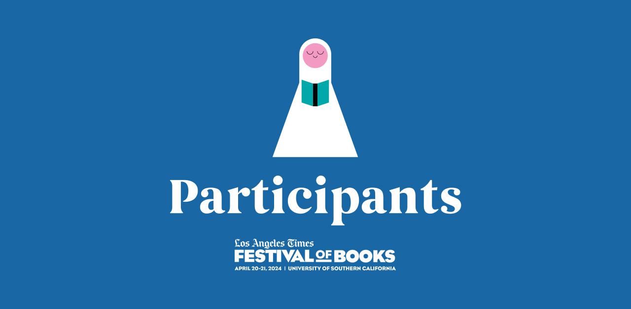 Participants » Festival of Books 2024 » L.A. Times