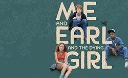 Me and Earl and the Dying Girl 